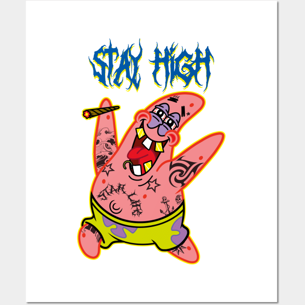 Stay High With Patrick Wall Art by Creative Style